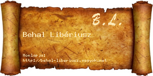 Behal Libériusz névjegykártya